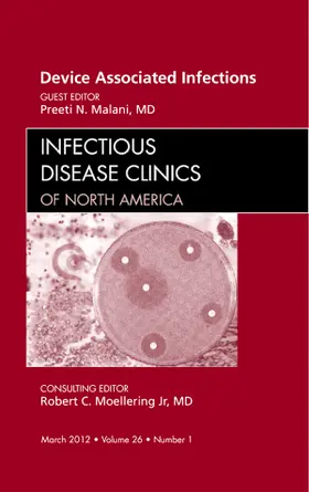 Malani |  Device Associated Infections, an Issue of Infectious Disease Clinics | Buch |  Sack Fachmedien