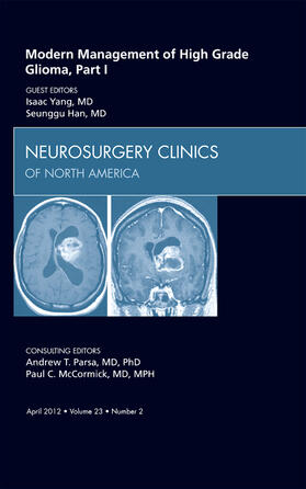 Yang / Han |  Modern Management of High Grade Glioma, Part I, an Issue of Neurosurgery Clinics | Buch |  Sack Fachmedien