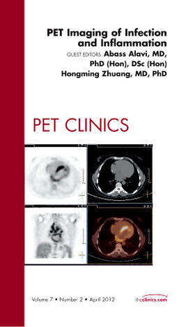 Alavi / Zhuang |  Pet Imaging of Infection and Inflammation, an Issue of Pet Clinics | Buch |  Sack Fachmedien