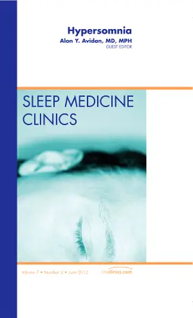 Avidan |  Hypersomnia, an Issue of Sleep Medicine Clinics | Buch |  Sack Fachmedien