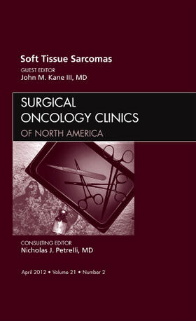 Kane III |  Sarcomas, an Issue of Surgical Oncology Clinics | Buch |  Sack Fachmedien