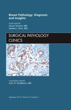 Schnitt / Shin |  Breast Pathology: Diagnosis and Insights, an Issue of Surgical Pathology Clinics | Buch |  Sack Fachmedien