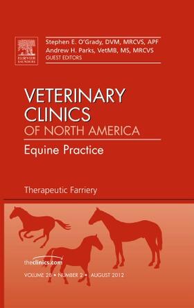 O'Grady / Parks |  Therapeutic Farriery, an Issue of Veterinary Clinics: Equine Practice | Buch |  Sack Fachmedien