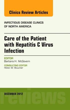 McGovern |  Care of the Patient with Hepatitis C Virus Infection, an Issue of Infectious Disease Clinics | Buch |  Sack Fachmedien