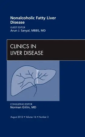 Sanyal |  Nonalcoholic Fatty Liver Disease, an Issue of Clinics in Liver Disease | Buch |  Sack Fachmedien