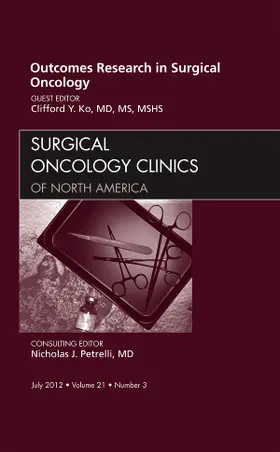 Ko |  Outcomes Research in Surgical Oncology, an Issue of Surgical Oncology Clinics | Buch |  Sack Fachmedien