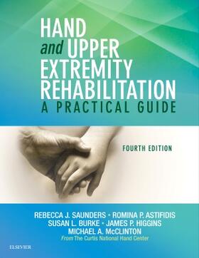 Saunders / Astifidis / Burke |  Hand and Upper Extremity Rehabilitation | Buch |  Sack Fachmedien