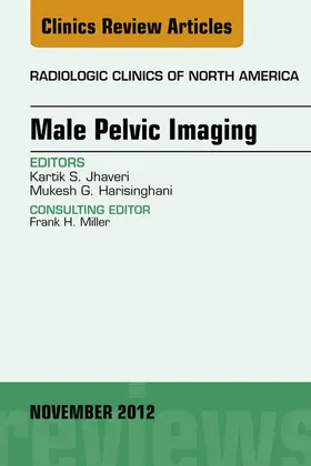 Harisinghani / Javheri |  Male Pelvic Imaging, An Issue of Radiologic Clinics of North America | eBook | Sack Fachmedien