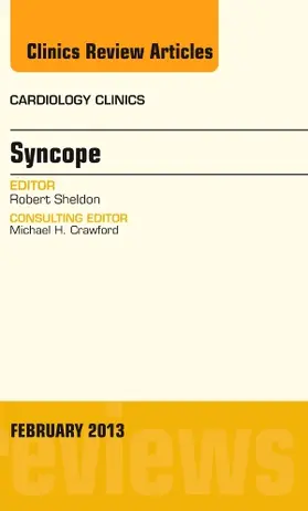 Sheldon |  Syncope, an Issue of Cardiology Clinics | Buch |  Sack Fachmedien