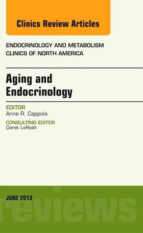 Cappola |  Aging and Endocrinology, an Issue of Endocrinology and Metabolism Clinics | Buch |  Sack Fachmedien