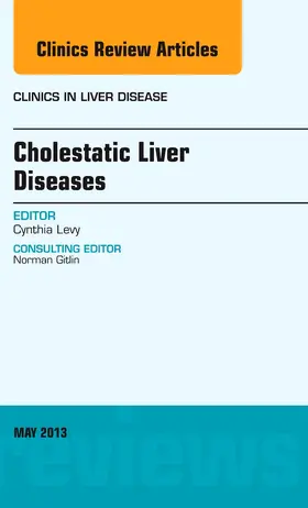 Levy |  Cholestatic Liver Diseases, an Issue of Clinics in Liver Disease | Buch |  Sack Fachmedien