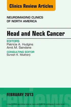 Hudgins / Saindane |  Head and Neck Cancer, An Issue of Neuroimaging Clinics | eBook | Sack Fachmedien