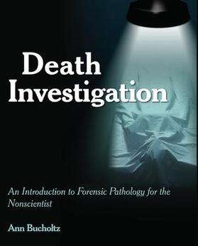 Bucholtz |  Death Investigation | Buch |  Sack Fachmedien