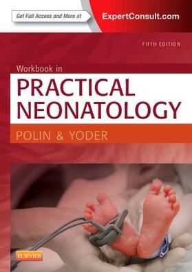 Polin / Yoder |  Workbook in Practical Neonatology | Buch |  Sack Fachmedien