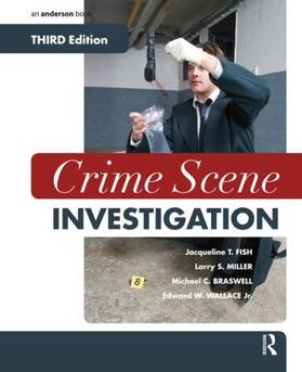 Fish / Miller / Braswell |  Crime Scene Investigation | Buch |  Sack Fachmedien