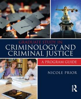 Prior |  Graduate Study in Criminology and Criminal Justice | Buch |  Sack Fachmedien