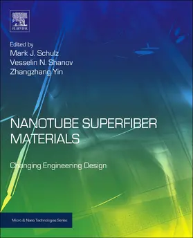 Schulz / Shanov / Yin |  Nanotube Superfiber Materials | Buch |  Sack Fachmedien