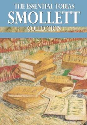 Smollett | The Essential Tobias Smollett Collection | E-Book | sack.de