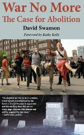 Swanson |  War No More: The Case for Abolition | eBook | Sack Fachmedien