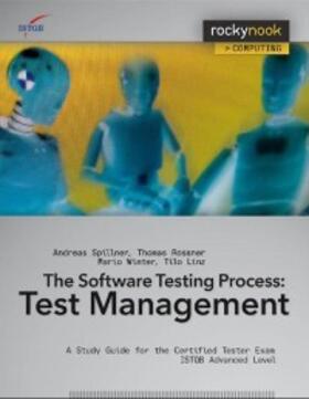 Spillner / Linz / Rossner |  Software Testing Practice: Test Management | eBook | Sack Fachmedien