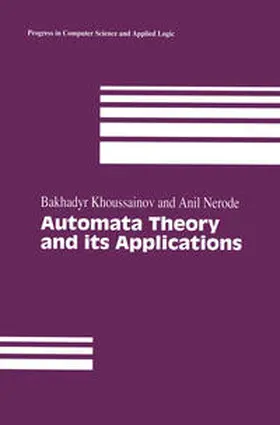 Khoussainov / Nerode |  Automata Theory and its Applications | eBook | Sack Fachmedien