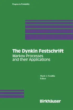 Freidlin |  The Dynkin Festschrift | eBook | Sack Fachmedien