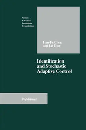 Chen / Guo |  Identification and Stochastic Adaptive Control | eBook | Sack Fachmedien