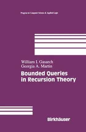 Levine / Martin |  Bounded Queries in Recursion Theory | eBook | Sack Fachmedien