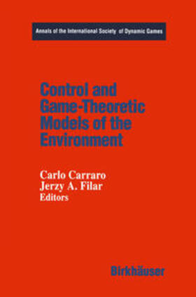 Filar / Carraro |  Control and Game-Theoretic Models of the Environment | eBook | Sack Fachmedien