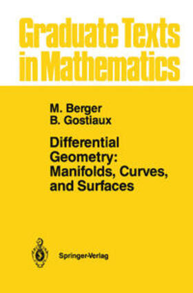 Berger / Gostiaux |  Differential Geometry: Manifolds, Curves, and Surfaces | eBook | Sack Fachmedien