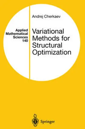 Cherkaev |  Variational Methods for Structural Optimization | eBook | Sack Fachmedien