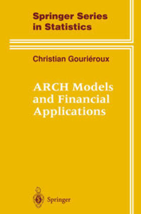 Gourieroux |  ARCH Models and Financial Applications | eBook | Sack Fachmedien