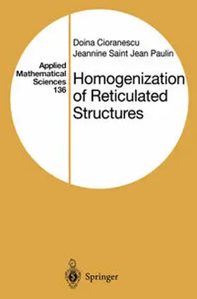 Cioranescu / Saint Jean Paulin |  Homogenization of Reticulated Structures | eBook | Sack Fachmedien