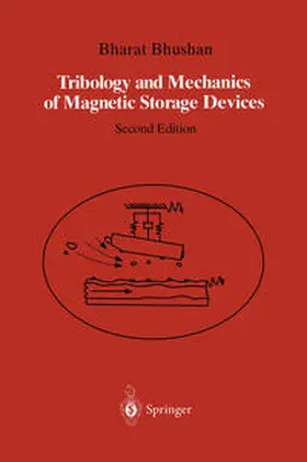 Bhushan |  Tribology and Mechanics of Magnetic Storage Devices | eBook | Sack Fachmedien