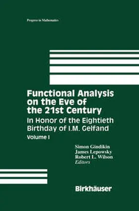 Gindikin / Lepowsky / Wilson |  Functional Analysis on the Eve of the 21st Century | eBook | Sack Fachmedien