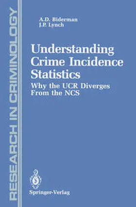 Biderman / Lynch |  Understanding Crime Incidence Statistics | eBook | Sack Fachmedien