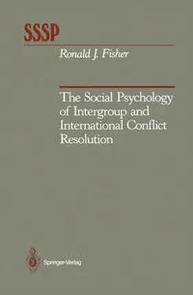 Fisher |  The Social Psychology of Intergroup and International Conflict Resolution | eBook | Sack Fachmedien