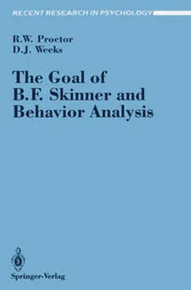 Proctor / Weeks |  The Goal of B. F. Skinner and Behavior Analysis | eBook | Sack Fachmedien