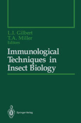 Gilbert / Miller |  Immunological Techniques in Insect Biology | eBook | Sack Fachmedien