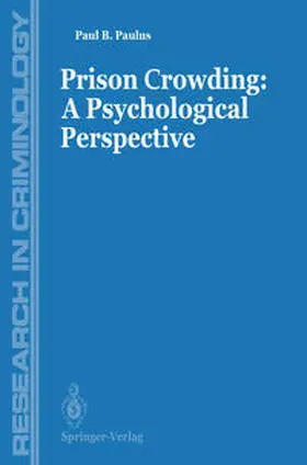 Paulus |  Prisons Crowding: A Psychological Perspective | eBook | Sack Fachmedien