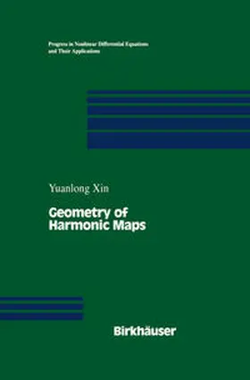 Xin |  Geometry of Harmonic Maps | eBook | Sack Fachmedien