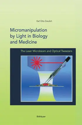 Greulich |  Micromanipulation by Light in Biology and Medicine | eBook | Sack Fachmedien