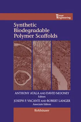 Atala / Mooney |  Synthetic Biodegradable Polymer Scaffolds | eBook | Sack Fachmedien