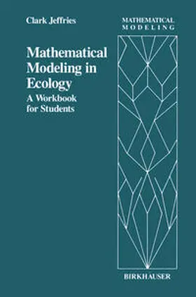 Jeffries |  Mathematical Modeling in Ecology | eBook | Sack Fachmedien