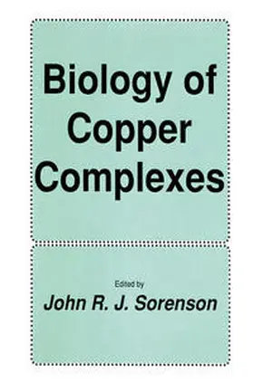 Sorenson | Biology of Copper Complexes | E-Book | sack.de