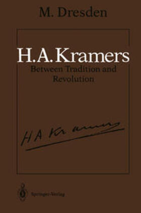 Dresden |  H.A. Kramers Between Tradition and Revolution | eBook | Sack Fachmedien