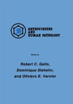 Gallo / Stehelin / Varnier | International Symposium: Retroviruses and Human Pathology | E-Book | sack.de