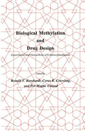 Borchardt / Creveling / Ueland | Biological Methylation and Drug Design | E-Book | sack.de