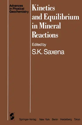 Saxena |  Kinetics and Equilibrium in Mineral Reactions | Buch |  Sack Fachmedien