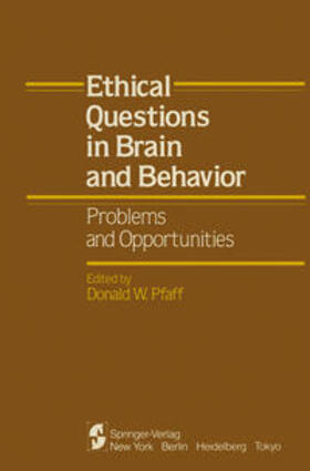 Pfaff |  Ethical Questions in Brain and Behavior | eBook | Sack Fachmedien